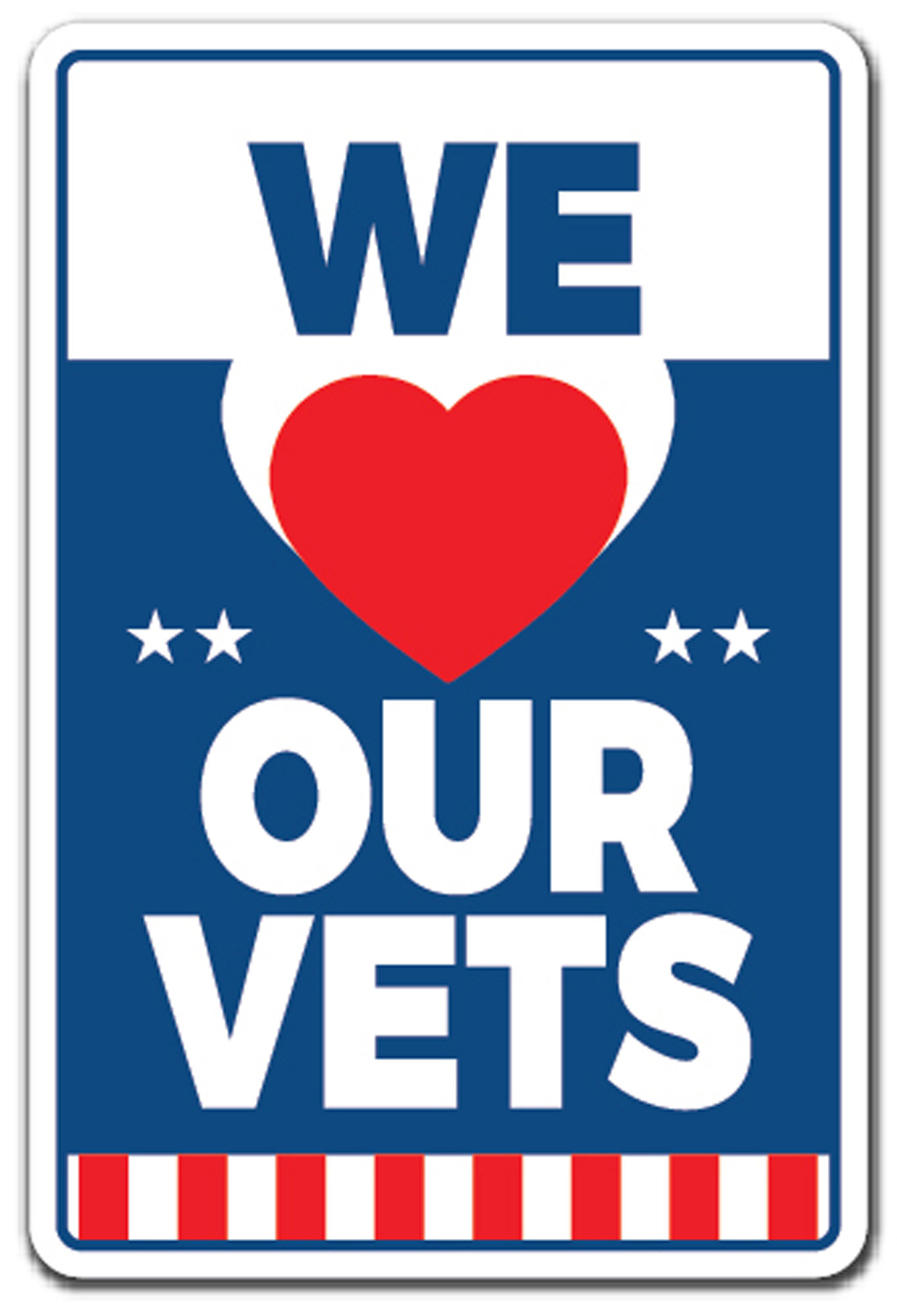 Vets Open Sign Trinx WE LOVE OUR VETS Aluminum Sign Military Holiday Patriotic Service ...