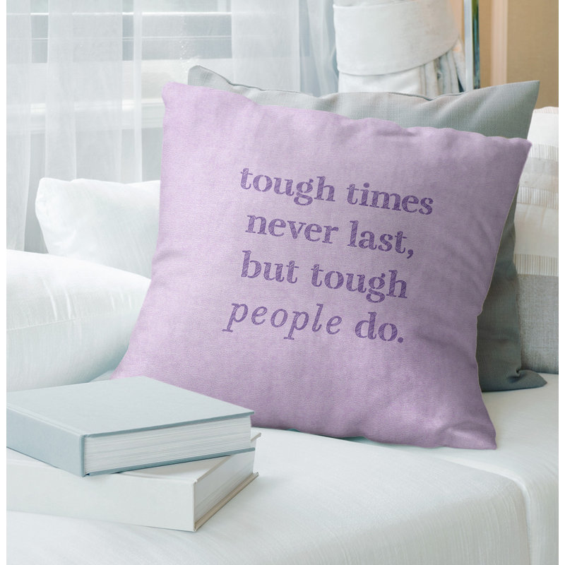 Coussin Handwritten Tough Times, 16 po x 1 po, Mauve, Pas de remplissage