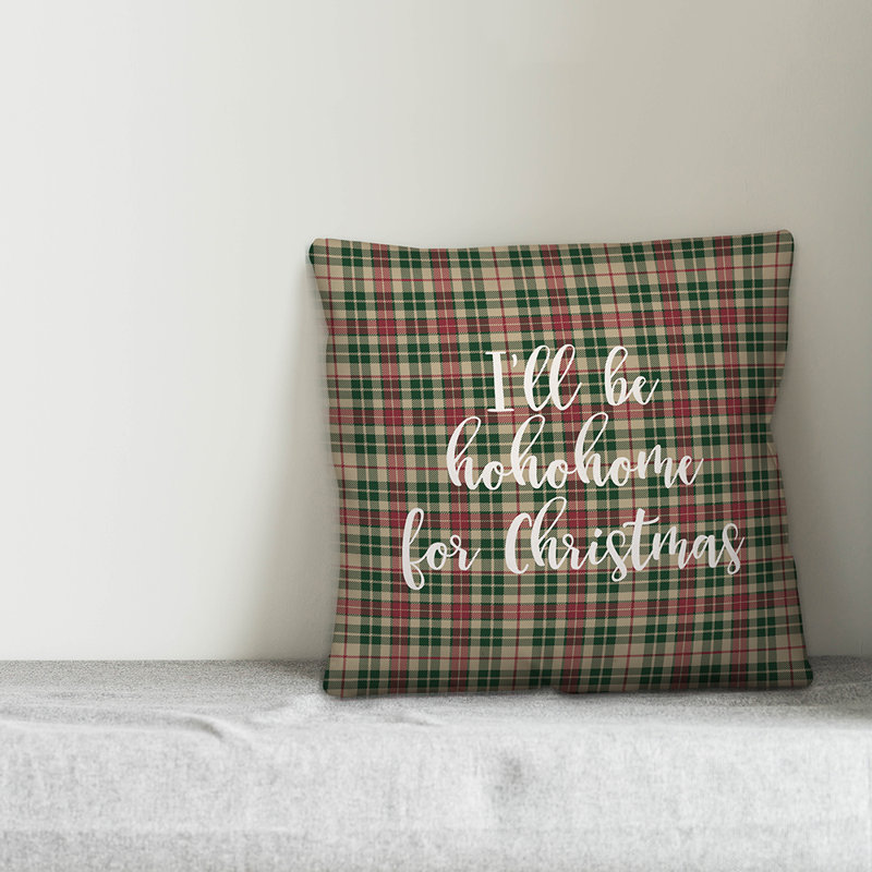  Coussin décoratif «I'm be Hohohome for Christmas in Tartan Plaid», Housse de coussin