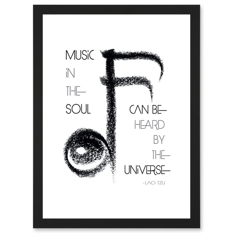 Lao Tzu Music In The Soul Universe Uplifting Quote - Single Picture Frame Print