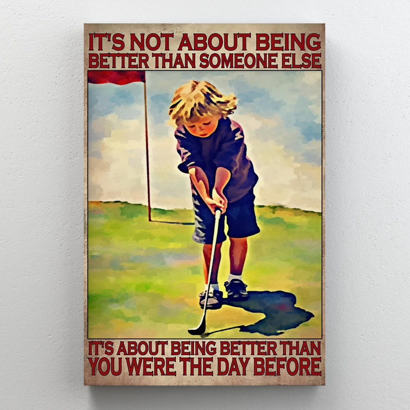 «Golf It's Not About Being Better - 1 pièce Rectangle Golf Its Not About Being Better on Canvas», impression