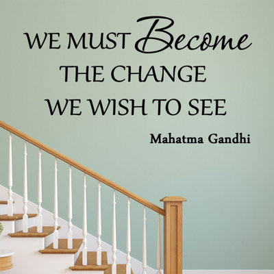 Vous devez devenir le changement que nous voulons voir le décalcomanie murale inspiration gandhi Coalson