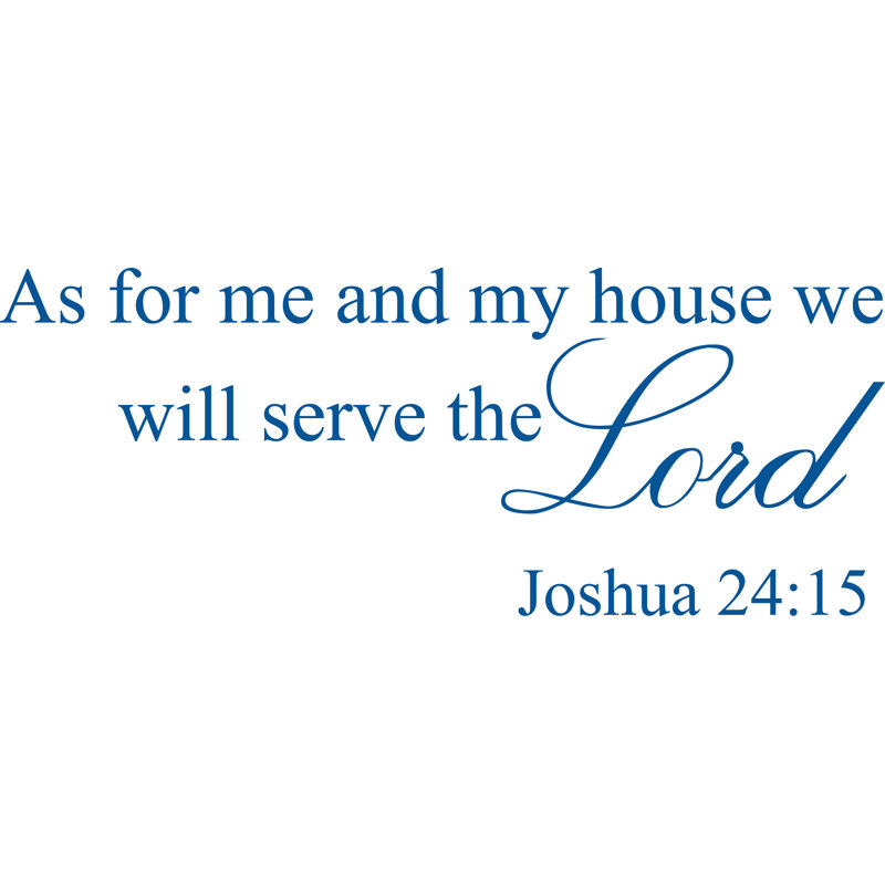 Quant à moi et ma maison, nous servirons le dieu Josué 24:15, Bleu, H 8 po x l 20 po