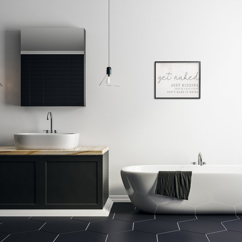 Get Naked This Is A Half Bath by Daphne Polselli - Textual Art Print, Black, 14" H x 11" W
