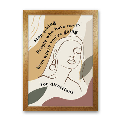 Stop Asking People 1 Piece Wall Art