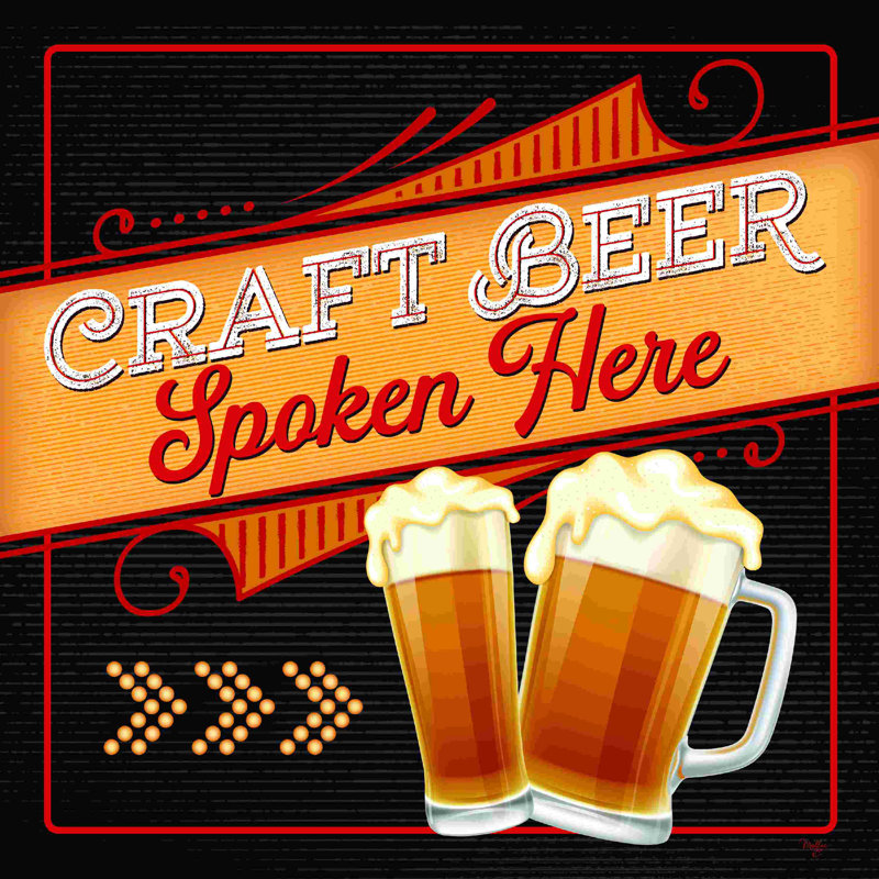 " Craft Beer Spoken Here " by Mollie B., 36" H x 36" W, No, White Floater Framed