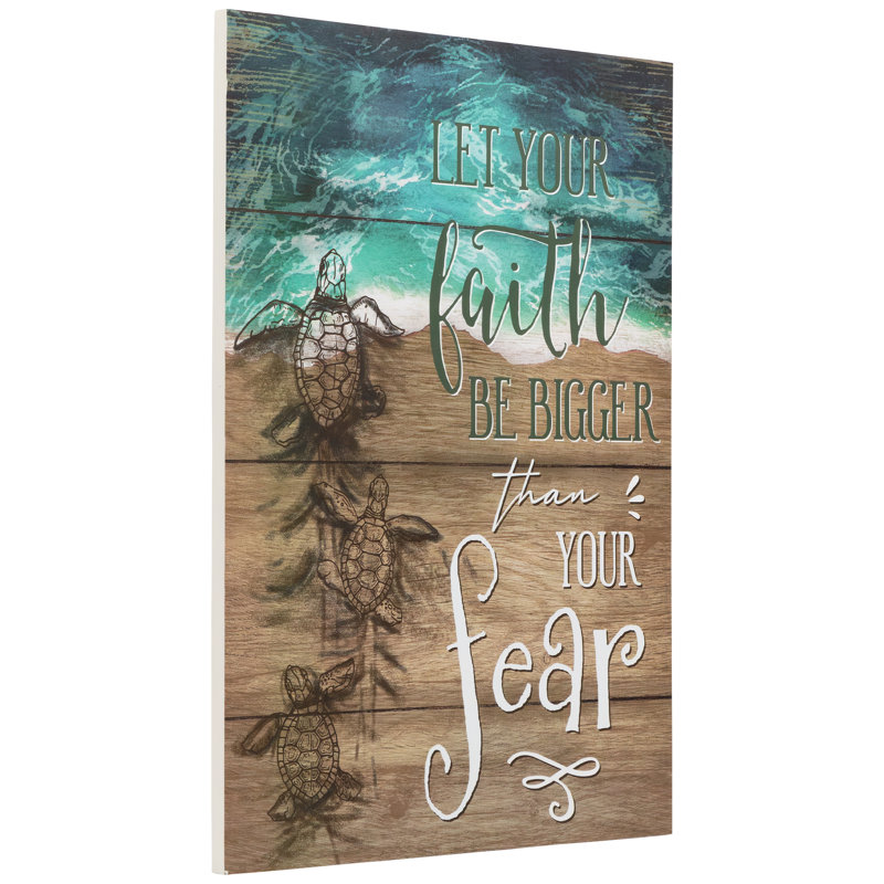 Décoration murale «Let Your Faith Be Bigger Than Your Fear»