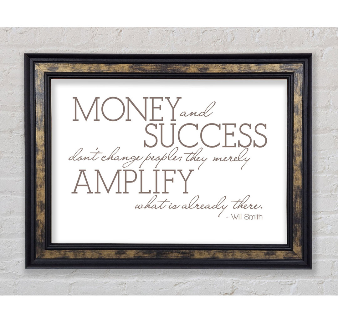 Will Smith Money And Success Beige - Single Picture Frame Typography