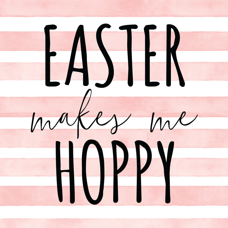 Easter Makes Me Hoppy 1 Piece Wrapped Canvas Wall Art, 122cm H x 122cm W