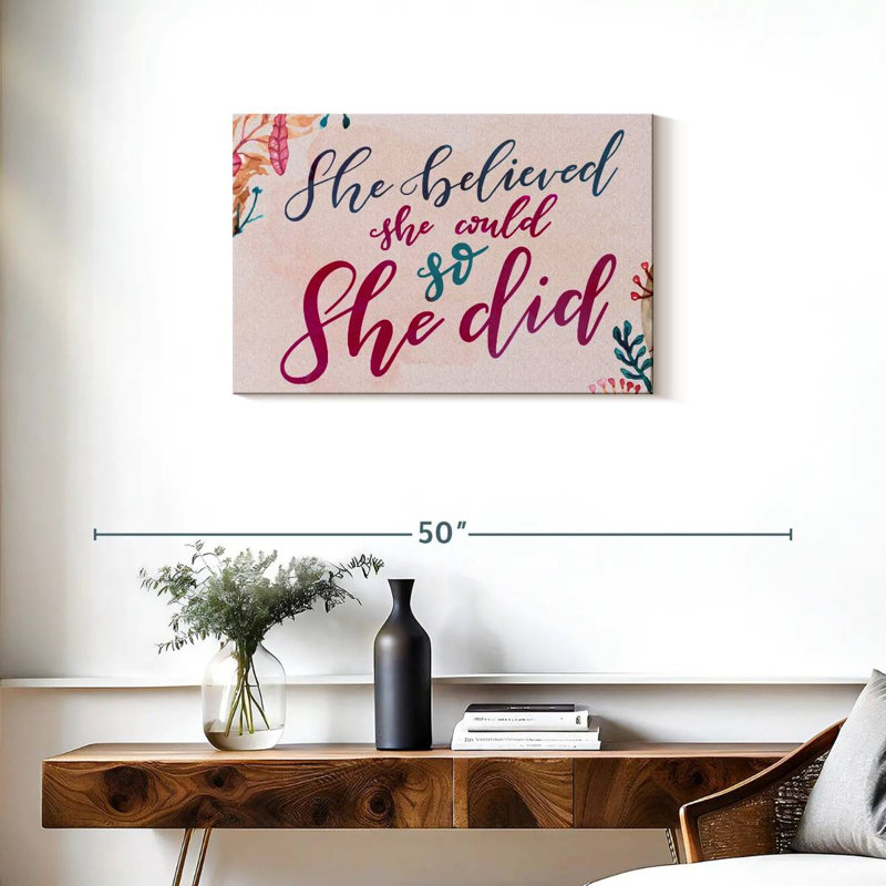 " She Believed Typography ", 20" H x 30" W x 1.25" D