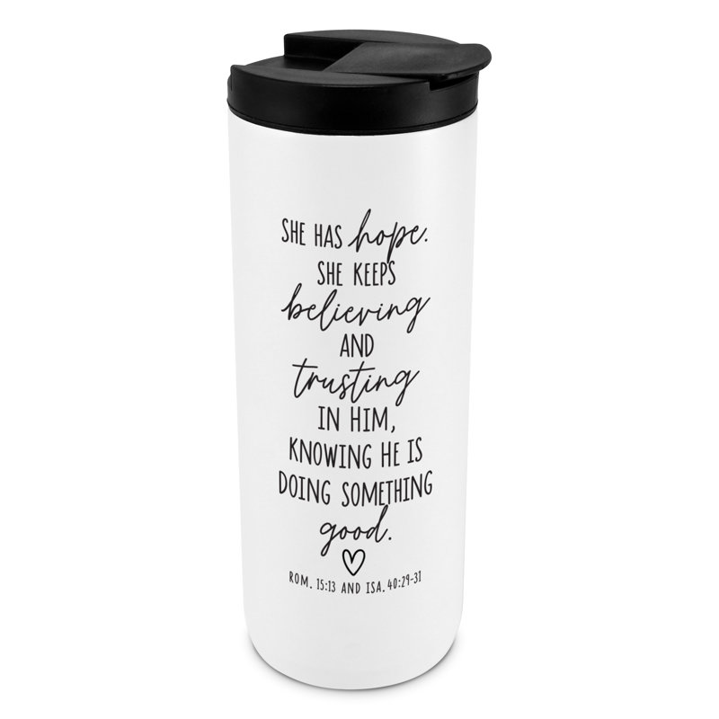 Tumbler She Has Hope Believing White20Oz