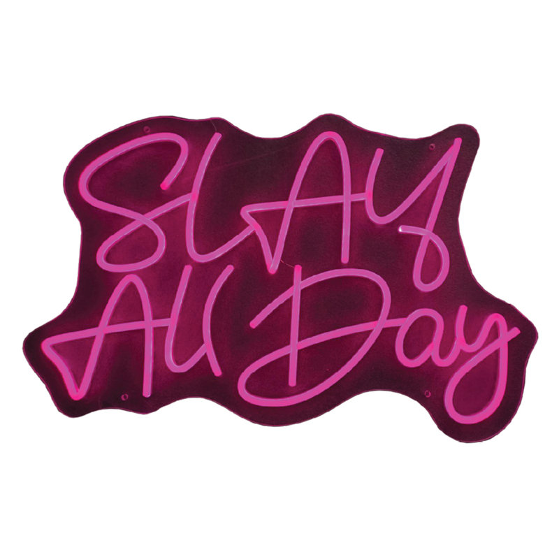 Enseigne néon Slay All Day - 14 po x 22 po