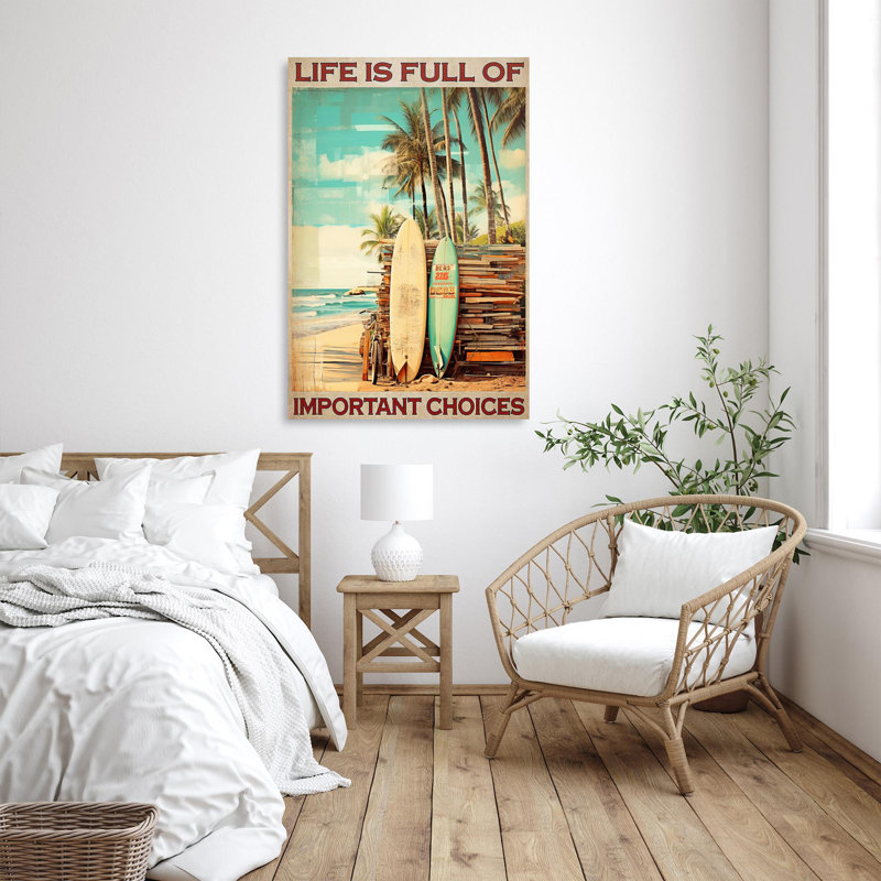 «Surfing Life Is Full Of Importants Choix», reproduction sur toile, H 36 po x l 24 po x P 1,25 po
