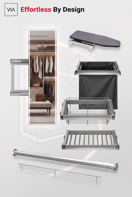Via Closets: Effortless By Design featuring a organized closet layout with integrated accessories including a pull-out ironing board, laundry hamper, wire basket, shoe rack, and closet rod.