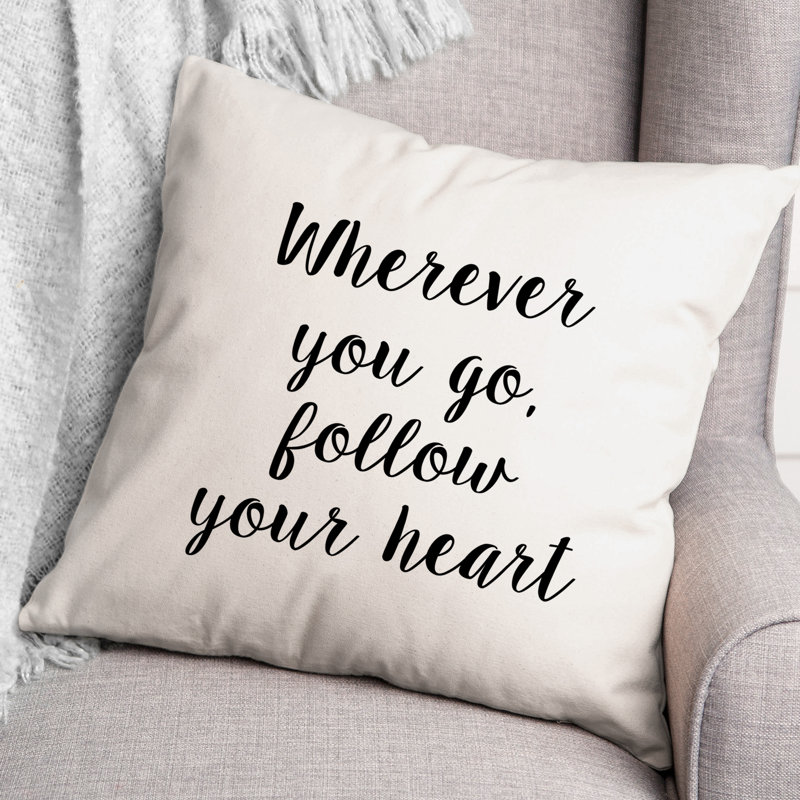Coussin «Where your go, Suivez votre cœur», 20 po x 20 po