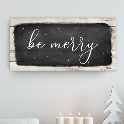 " Be Merry " by Olivia Rose