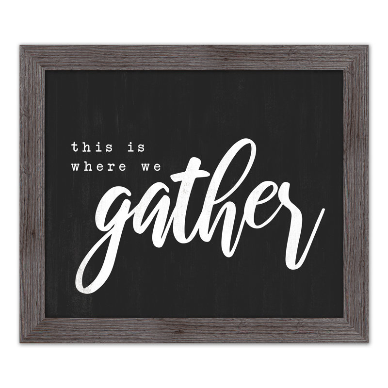 «Where We Gather», reproduction encadrée, H 20 po x l 24 po x P 0,75 po, gris