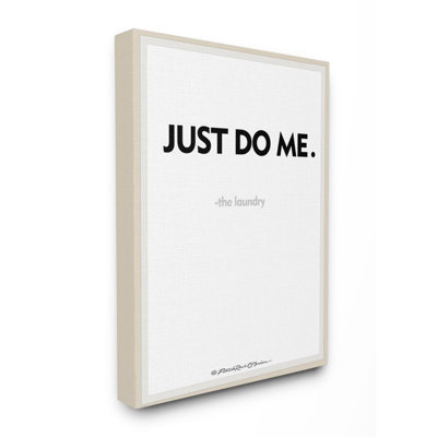 «Just Do Me Funny Laundry Bath Word» par Patrick Reid O'Brien - reproduction d'art textuel