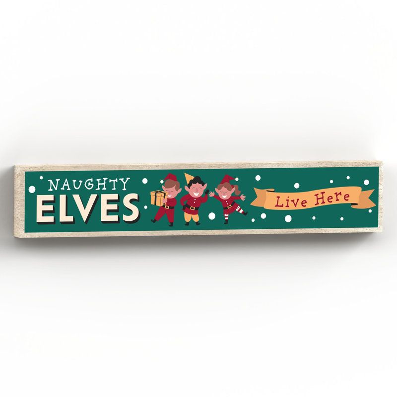Deandre Cheeky Elves Live Here Christmas Wooden Memento Letter Block