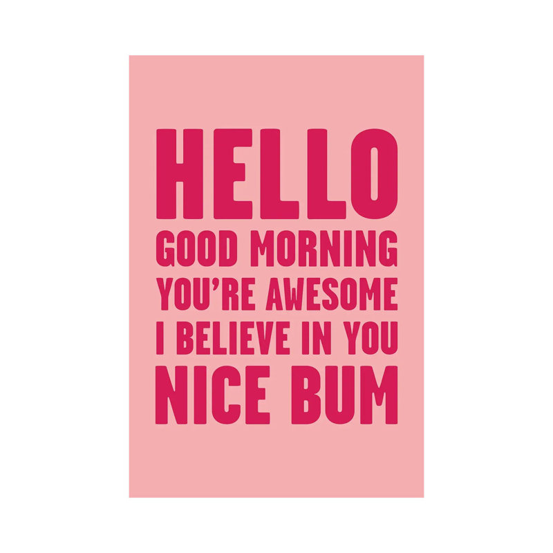 «Hello I'm Awesome Nice Bum Pink», reproduction d'art textuel, H 18 po x l 12 po x 1,5 po, Toile tendue, Pas de tapis