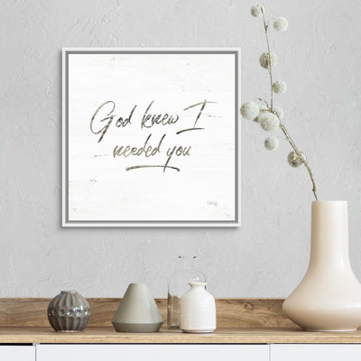 "God was I needed you" par Marla Rae, art textuel sur toile