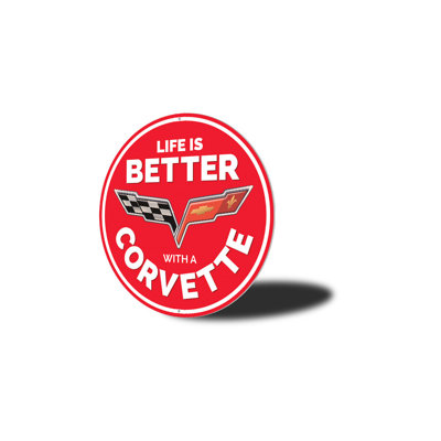 «Life Is Better With A Corvette Car», panneau en aluminium