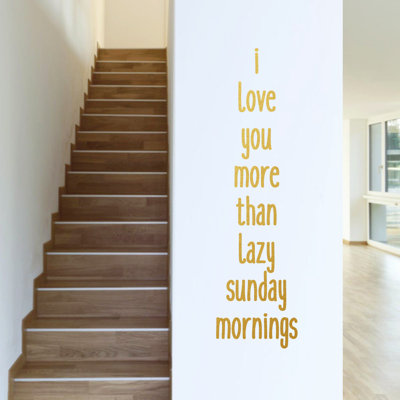 Adhésif décoratif « i love you more », le dimanche matin