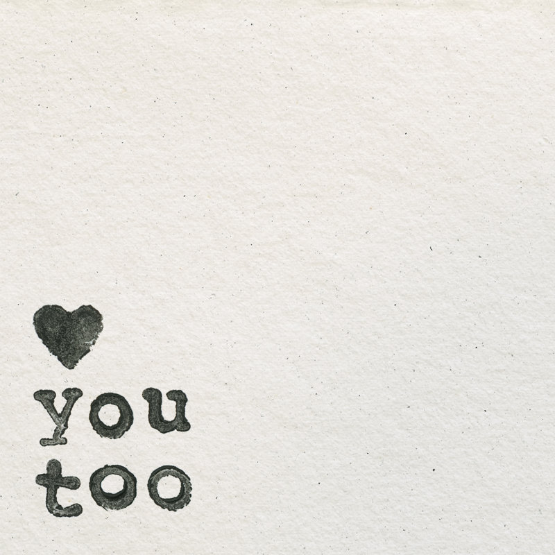 «Love You Too» - peinture, H 12 po x l 12 po, Non, Wrapped Canvas