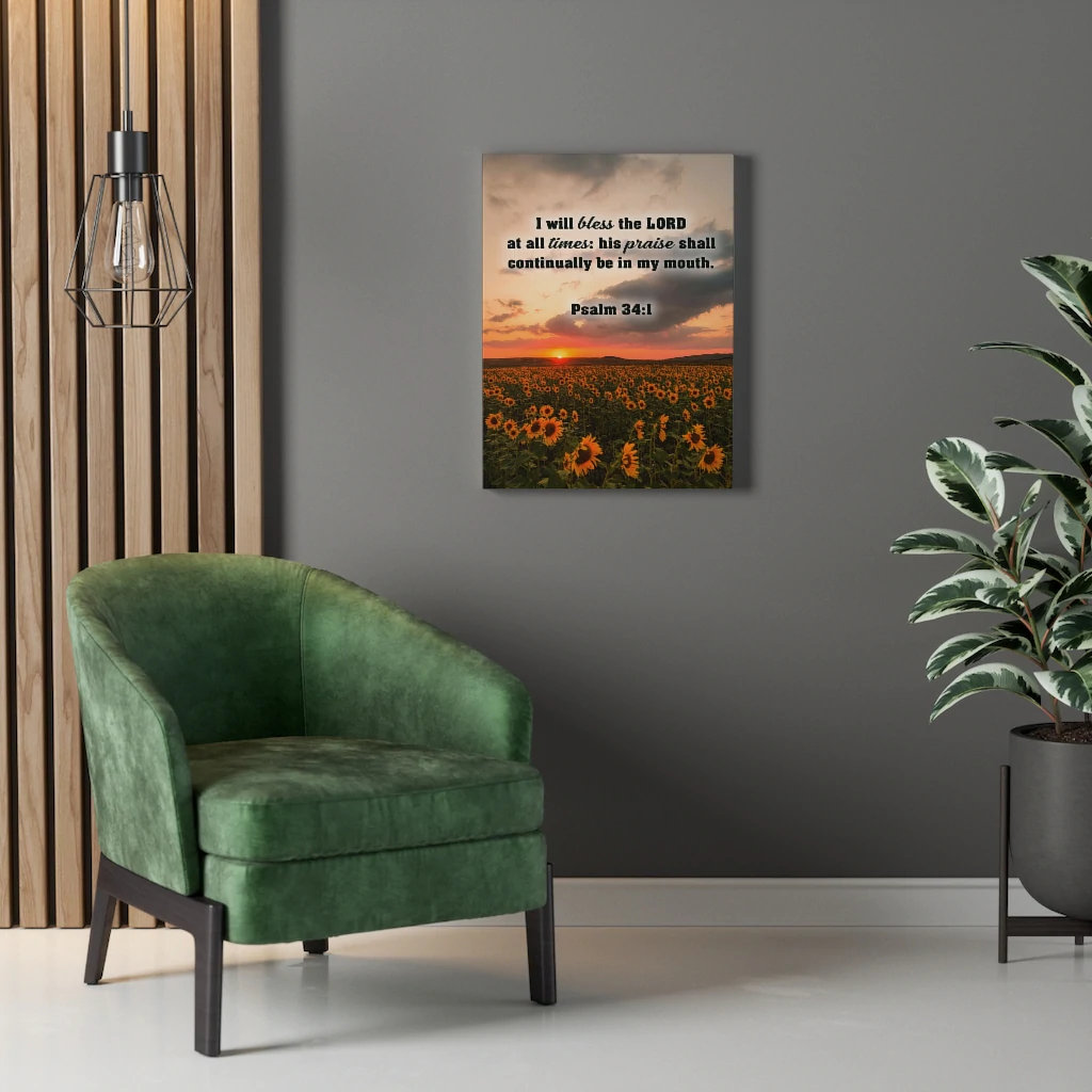 Bless The Lord Psalm 34:1 - Wrapped Canvas Print