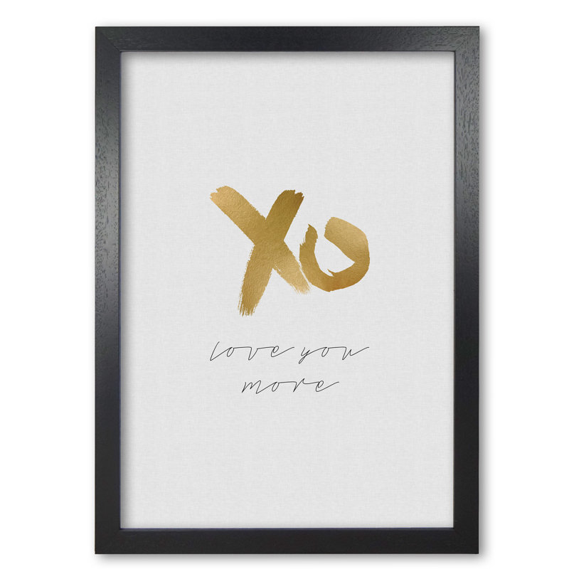 Love You More - Print, 42 cm H x 30 cm W x 5 cm D, Black Grain Frame