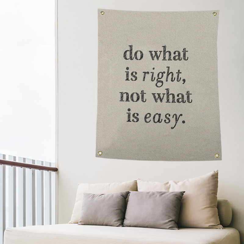 Tapisserie en polyester do what is what is right quote, H 36 po x l 26 po, Blanc / Noir