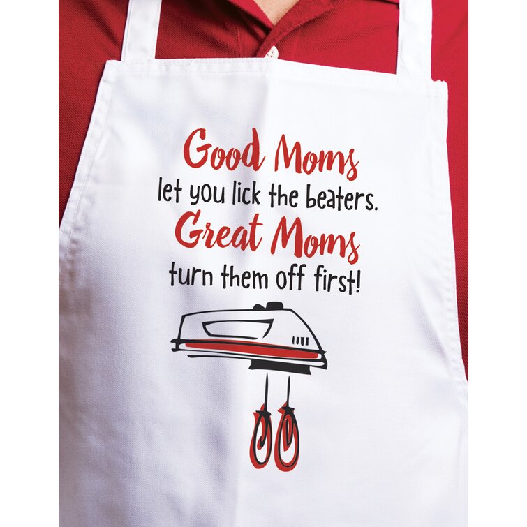 Cool Moms Let You Lick The Beaters Apron