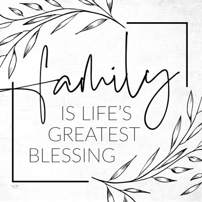 «Family Is Life's Greatest Blessing - Peinture