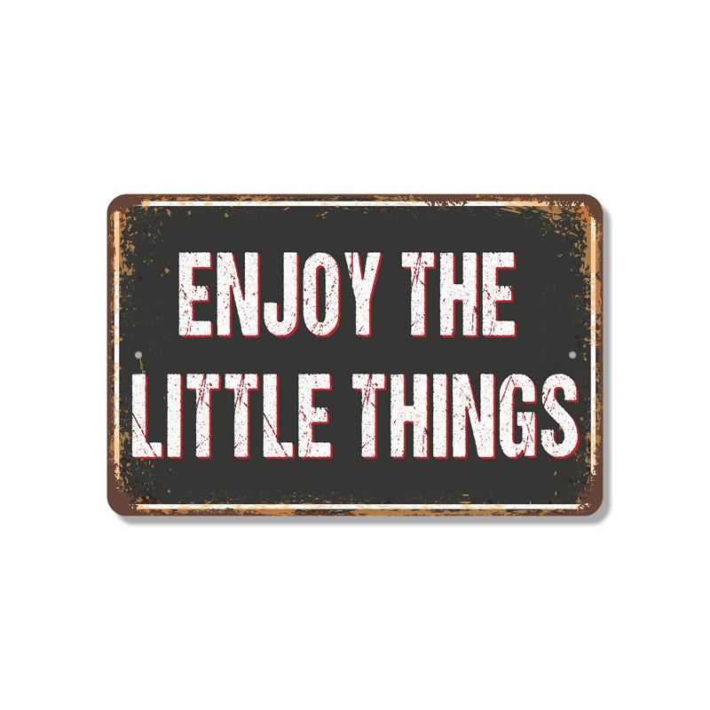 Plaque en plastique 13 po x 20 po Enjoy The Little Things Street, H 13 po x l 20 po x P 0,1 po