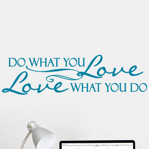 Décalcomanie murale love what you do, Bleu sarcelle