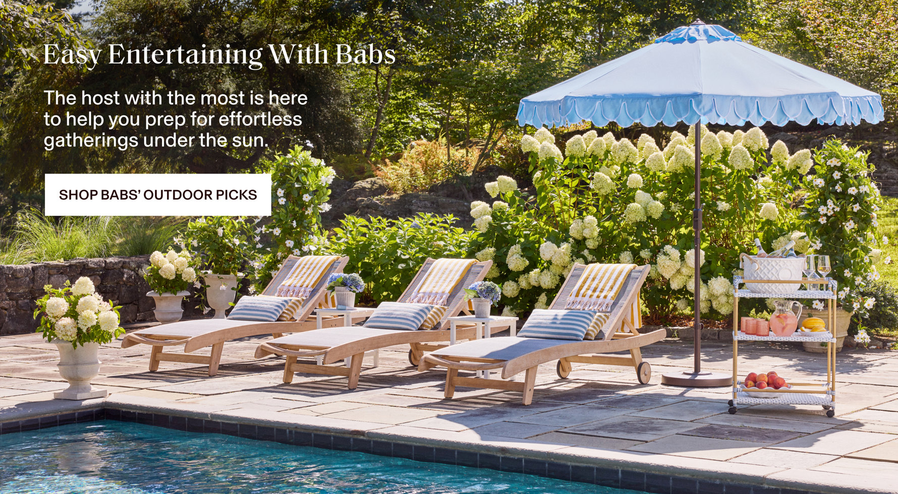 Easy Entertaining With Babs, the host with the most is here to help you prep for effortless gatherings under the sun, Shop Babs' Outdoor Picks