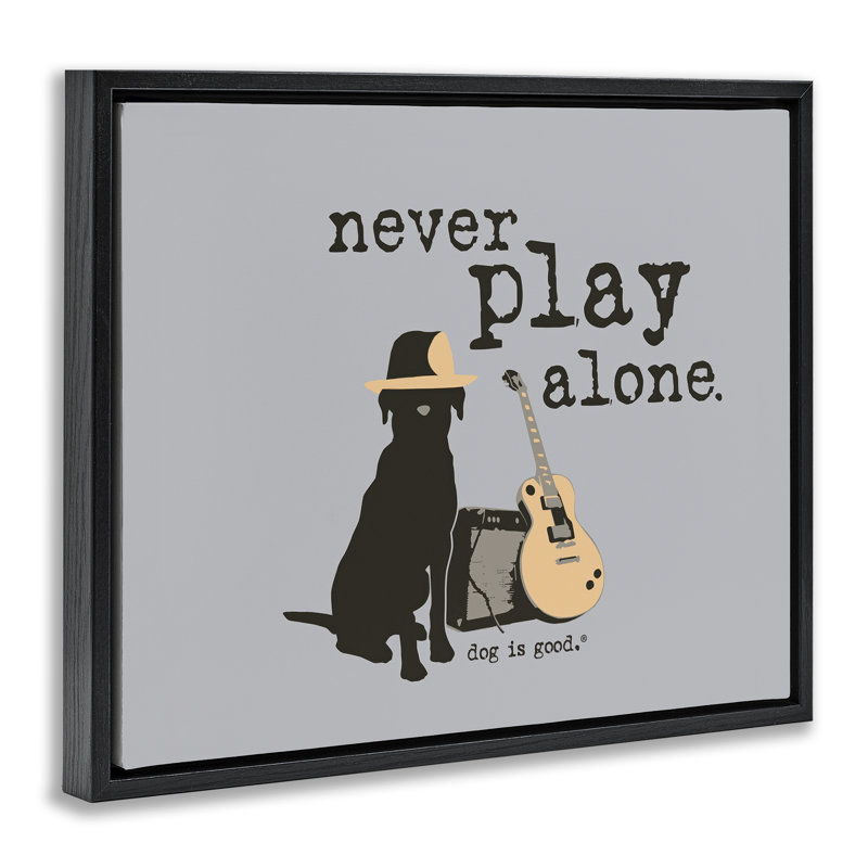  «Never Play Alone with Dog», art mural sur toile flottante par Dog Is Good, H 17 po x l 21 po, Cadre flottant noir de jais
