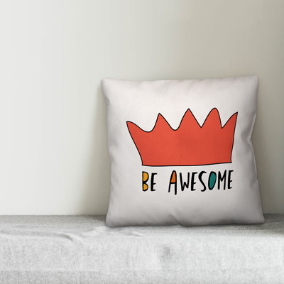 Be Awesome Throw Pillow