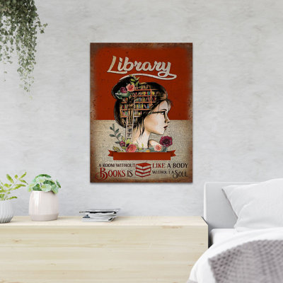 Girl With Library In Mind - A Room Without Books Is - 1 Piece Rectangle Graphic Art Print On Wrapped Canvas