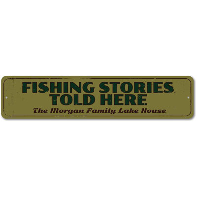 Fishing Stories Told Here Metal Sign