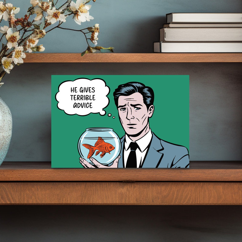 Goldfish's Terrible Advice Retro Vintage Goldfish Fish Wall Art, 12" H x 18" W