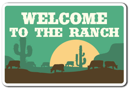 Décalcomanie «Welcome to the Ranch»