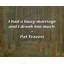 Citation artistique «J'ai eu un mariage moche et j'ai trop bu.» Toile tendue par Pat Travers Gallery-330508802