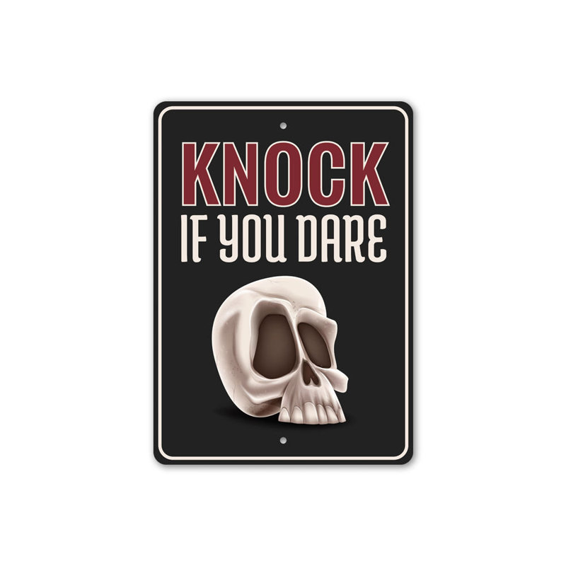 Signe «Knock If You Dare», H 14 po x l 10 po x P 0,04 po