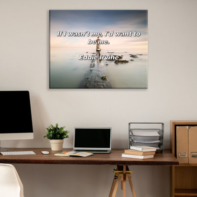 Artsy Quote "If I wasn’t me, I’d want to be me." By Eddie Irvine Gallery Wrapped Canvas