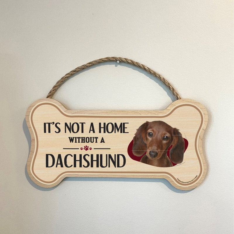 «It's Not a Home sans Our Dachshund»