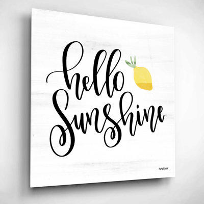 «Hello Sunshine» par Imperfect Dust - Art textuel sans cadre