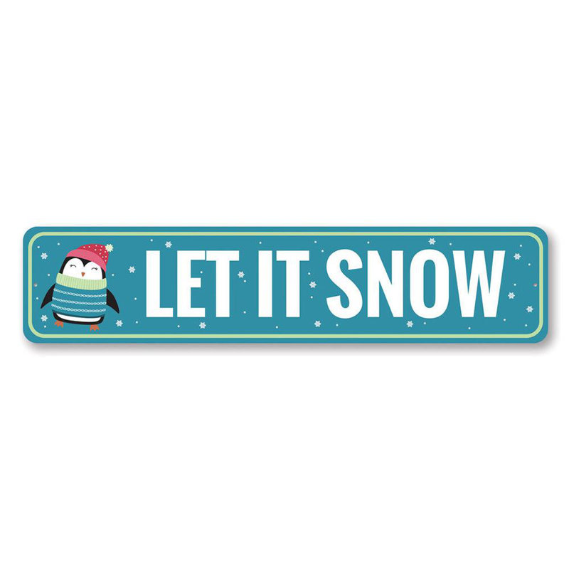 Plaque en aluminium «Let It Snow Penguin Holiday», H 6 po x l 24 po x P 0,06 po