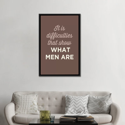 " What Men Are " by GraphINC