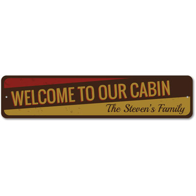 Welcome To Our Cabin Metal Sign